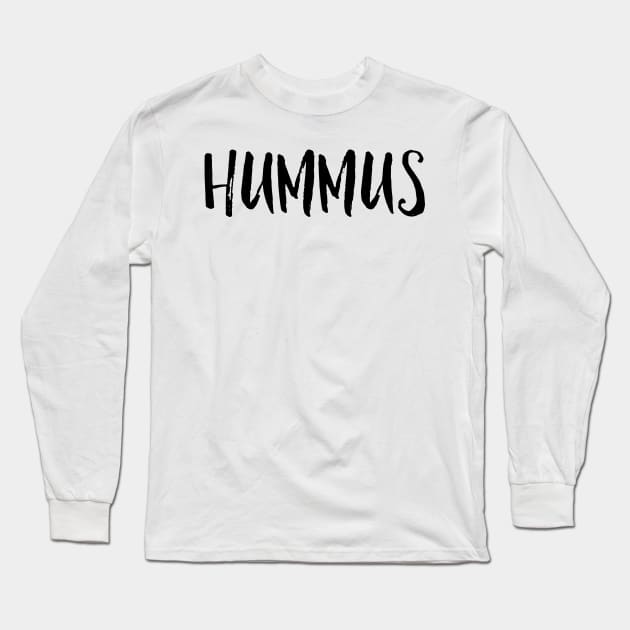 Hummus Long Sleeve T-Shirt by mivpiv